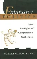 Expressive Politics: Issue Strategies of Congressional Challengers