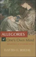 Allegories of One's Own Mind: Melancholy in Victorian Poetry