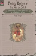 Feminist Realism at the Fin de Siècle: The Influence of the Late-Victorian Woman's Press on the Development of the Novel