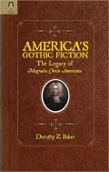 America's Gothic Fiction: The Legacy of Magnalia Christi Americana