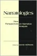 Narratologies: New Perspectives on Narrative Analysis