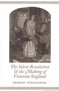 Silent Revolution and the Making of Victorian England