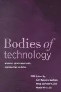 Bodies of Technology: Women's Involvement with Reproductive Medicine