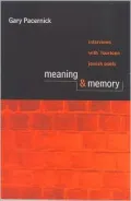 Meaning and Memory: Interviews with Fourteen Jewish Poets