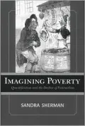 Imagining Poverty: Quantification and the Decline of Paternalism
