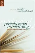 Postclassical Narratology: Approaches and Analyses