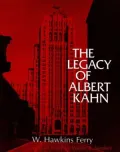 The Legacy of Albert Kahn