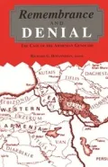 Remembrance and Denial: The Case of the Armenian Genocide