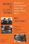 Profiles of a Lost World : Memoirs of East European