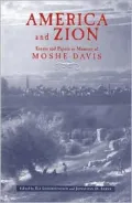 America and Zion: Essays and Papers in Memory of Moshe Davis