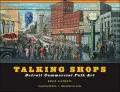 Talking Shops: Detroit Commercial Folk Art (Great Lake Books Series)