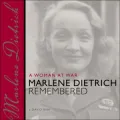 Woman at War: Marlene Dietrich Remembered