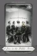 A Jew in the Public Arena: The Career of Israel Zangwill