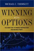 Winning with Options: The Smart Way to Manage Portfolio Risk and Maximize Profit