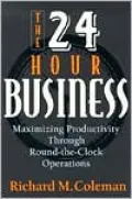 The 24-Hour Business: Maximizing Productivity Through Round-the-Clock Operations