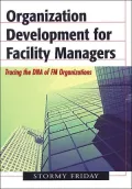 Organization Development for Facility Managers