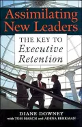 Assimilating New Leaders: The Key to Executive Retention