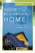 Your Eco-Friendly Home: Buying, Building, or Remodeling Green