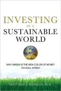 Investing in a Sustainable World: Why Green Is the New Color of Money on Wall Street