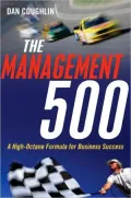 Management 500: A High-Octane Formula for Business Success