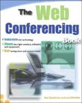 Web Conferencing Book, The