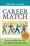 Career Match: Connecting Who You Are with What You'll Love to Do