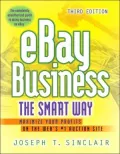 eBay Business the Smart Way: Maximize Your Profits on the Web's #1 Auction Site