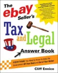 The eBay Seller's Tax and Legal Answer Book: Everything You Need to Know to Keep the Government off Your Back and Out of Your Wallet
