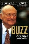 Buzz: How to Create It and Win with It