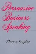 Persuasive Business Speaking