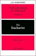 Church at Prayer: The Eucharist, Vol. 2