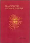 Planning the Catholic Funeral