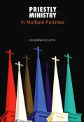 Priestly Ministry in Multiple Parishes