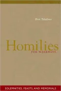 Homilies for Weekdays: Solemnities, Feasts, and Memorials