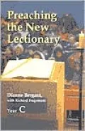 Preaching the New Lectionary: Year C