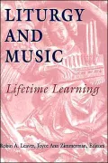 Liturgy and Music: Lifetime Learning