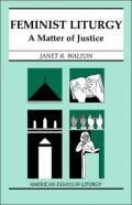 Feminist Liturgy: A Matter of Justice