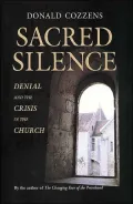 Sacred Silence: Denial and the Crisis in the Church