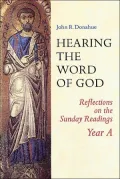 Hearing the Word of God: Reflections on the Sunday Readings