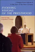 Evolving Visions of the Priesthood