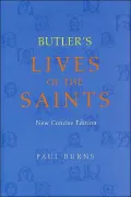 Butler's Lives of the Saints, New Concise Edition