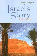 Israel's Story: Part One