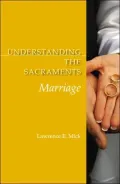 Understanding the Sacraments: Marriage