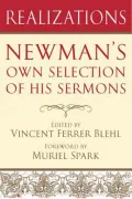 Realizations: Newman's Selection of His Parochial and Plain Sermons
