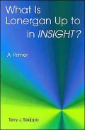 What Is Lonergan up to in Insight?: A Primer