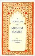 The Dictionary of Muslim Names