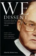 We Dissent: Talking Back to the Rehnquist Court, Eight Cases That Subverted Civil Liberties and Civil Rights