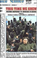 This Time We Knew: Western Responses to Genocide in Bosnia