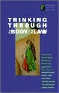 Thinking Through the Body of the Law