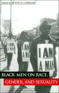Black Men on Race, Gender, and Sexuality: A Critical Reader